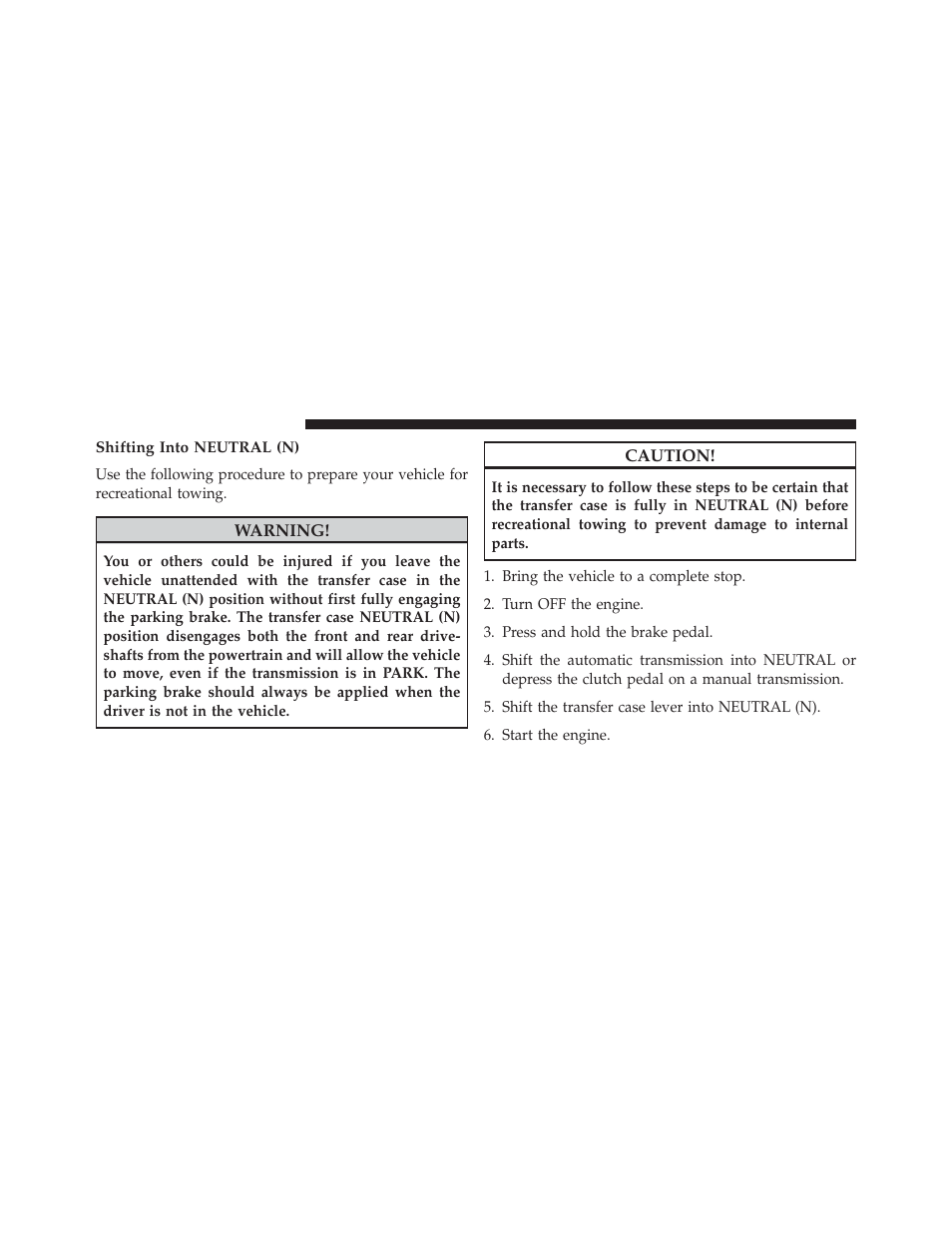 Shifting into neutral (n) | Jeep 2013 Wrangler User Manual | Page 536 / 655