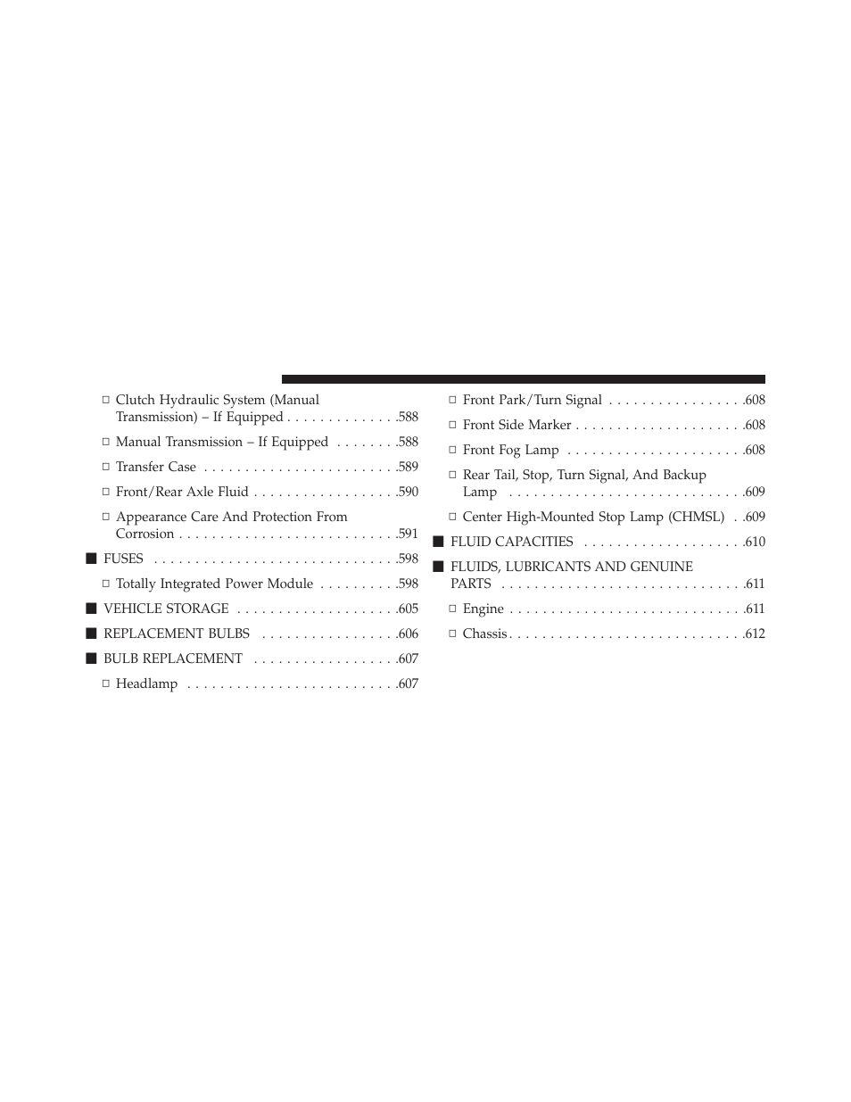 Jeep 2013 Wrangler User Manual | Page 562 / 655