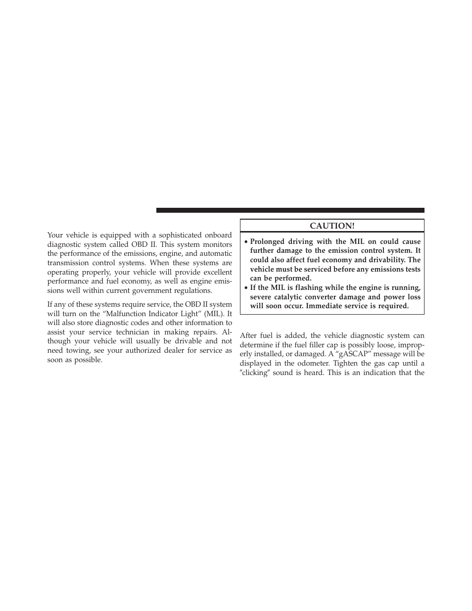 Onboard diagnostic system — obd ii, Loose fuel filler cap message | Jeep 2013 Wrangler User Manual | Page 564 / 655