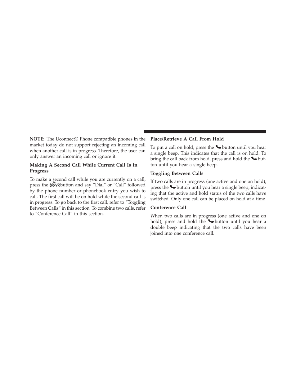 Place/retrieve a call from hold, Toggling between calls, Conference call | Jeep 2013 Grand Cherokee User Manual | Page 148 / 704