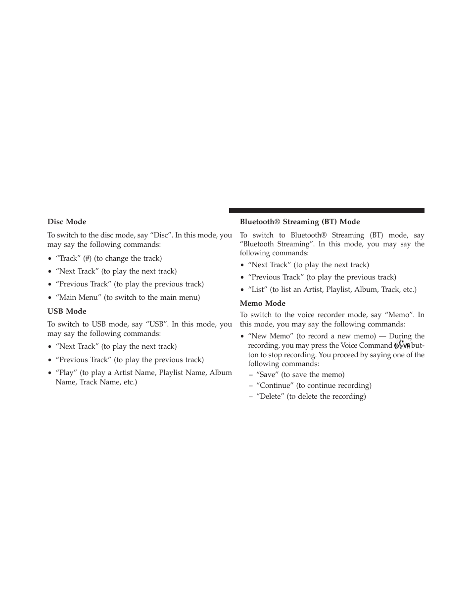 Disc mode, Usb mode, Bluetooth® streaming (bt) mode | Memo mode | Jeep 2013 Grand Cherokee User Manual | Page 172 / 704