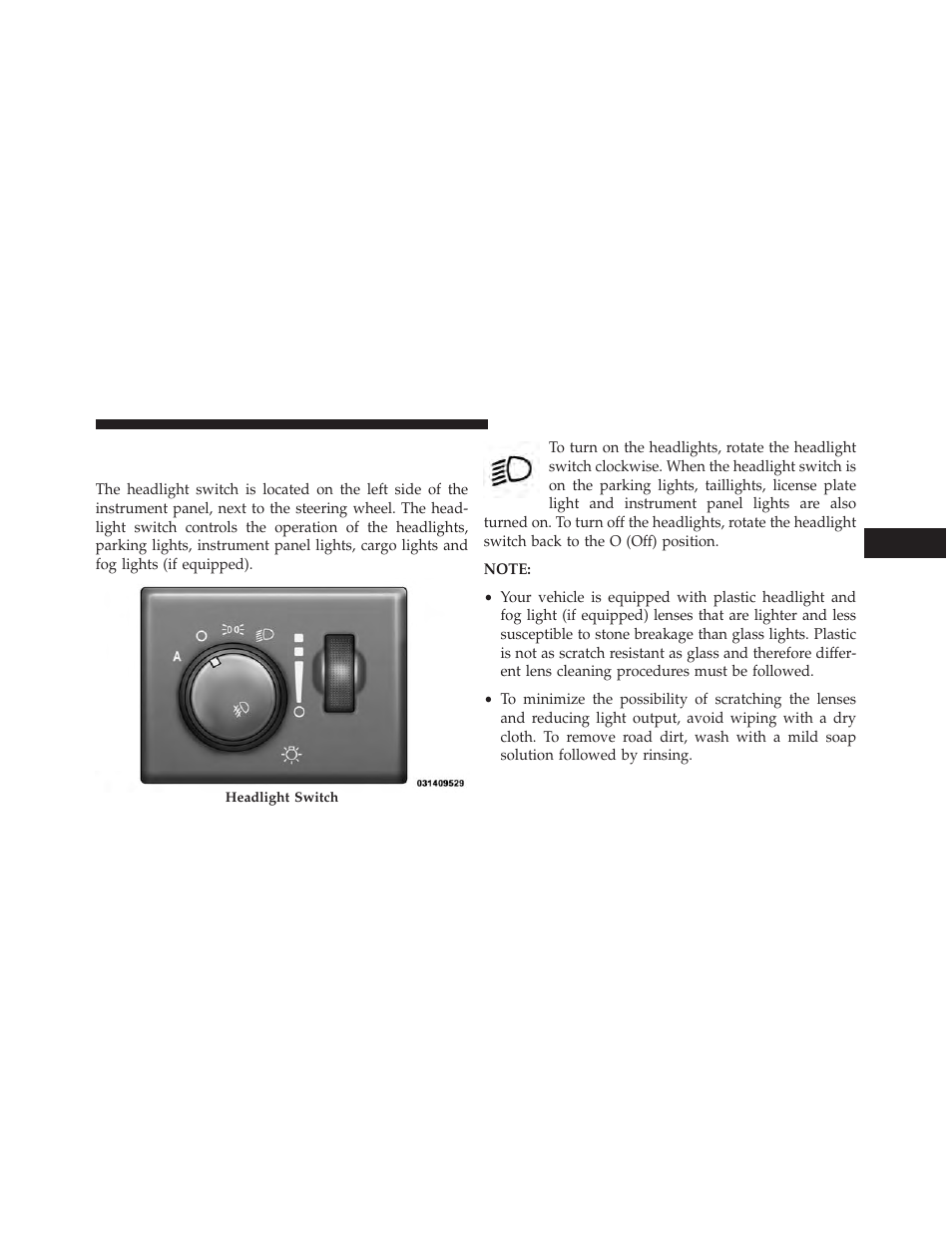 Lights, Headlight switch | Jeep 2013 Grand Cherokee User Manual | Page 199 / 704
