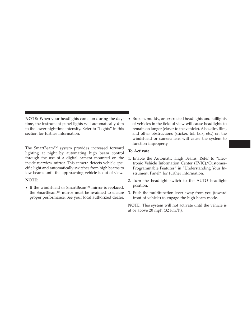 Smartbeam™ — if equipped, To activate | Jeep 2013 Grand Cherokee User Manual | Page 201 / 704