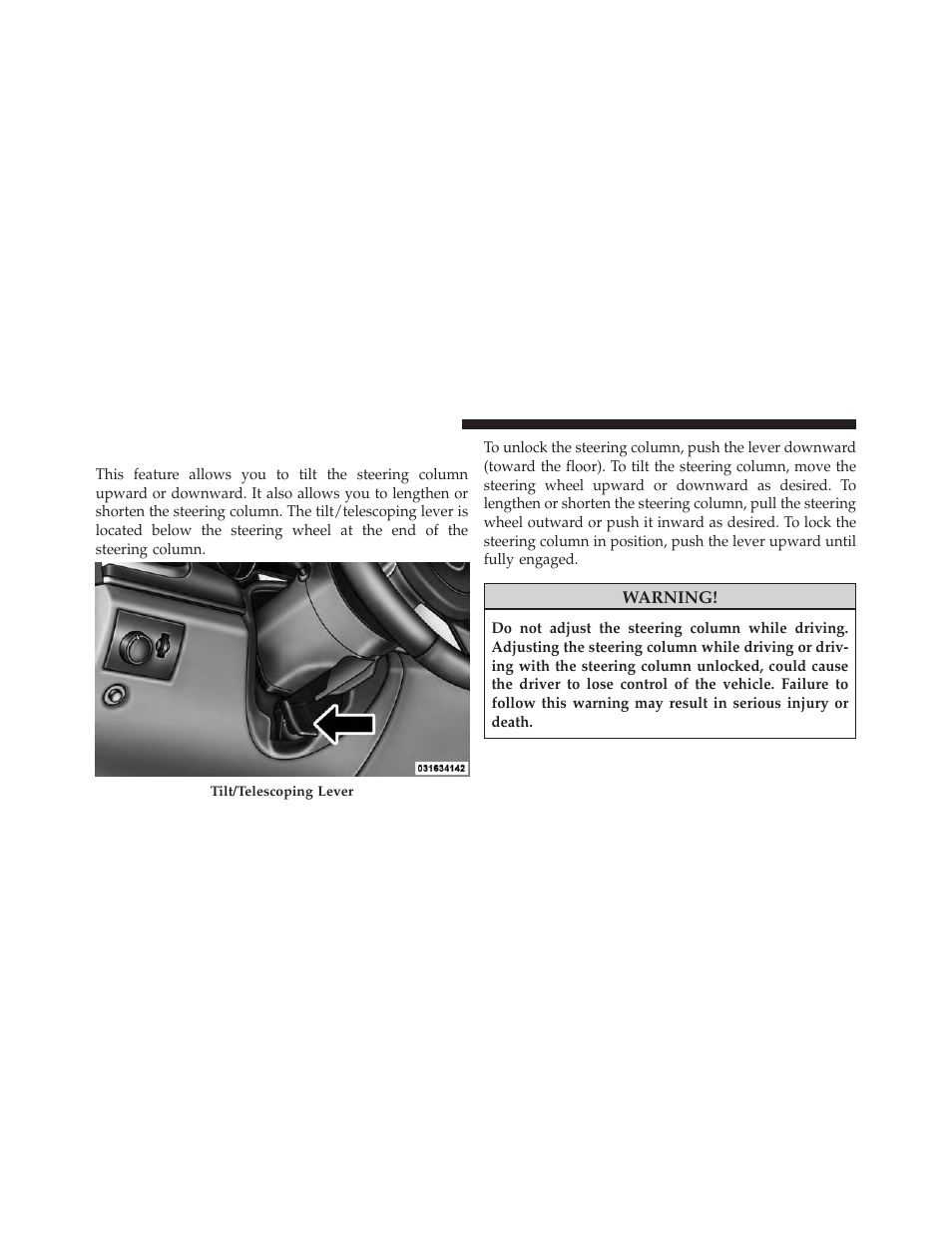 Tilt/telescoping steering column | Jeep 2013 Grand Cherokee User Manual | Page 214 / 704