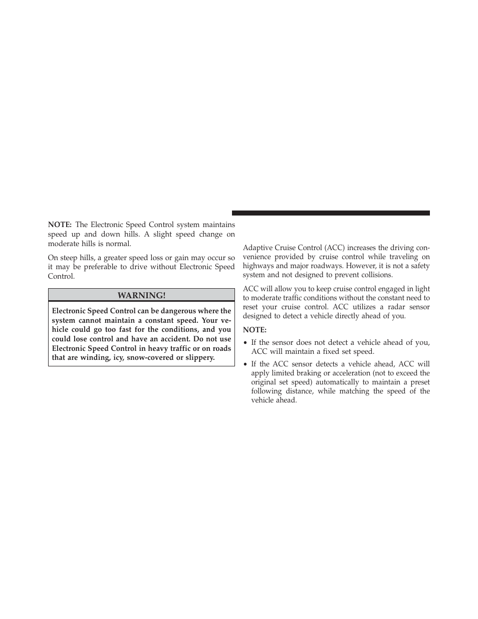 Adaptive cruise control (acc) — if equipped, Adaptive cruise control (acc) — if, Equipped | Jeep 2013 Grand Cherokee User Manual | Page 220 / 704