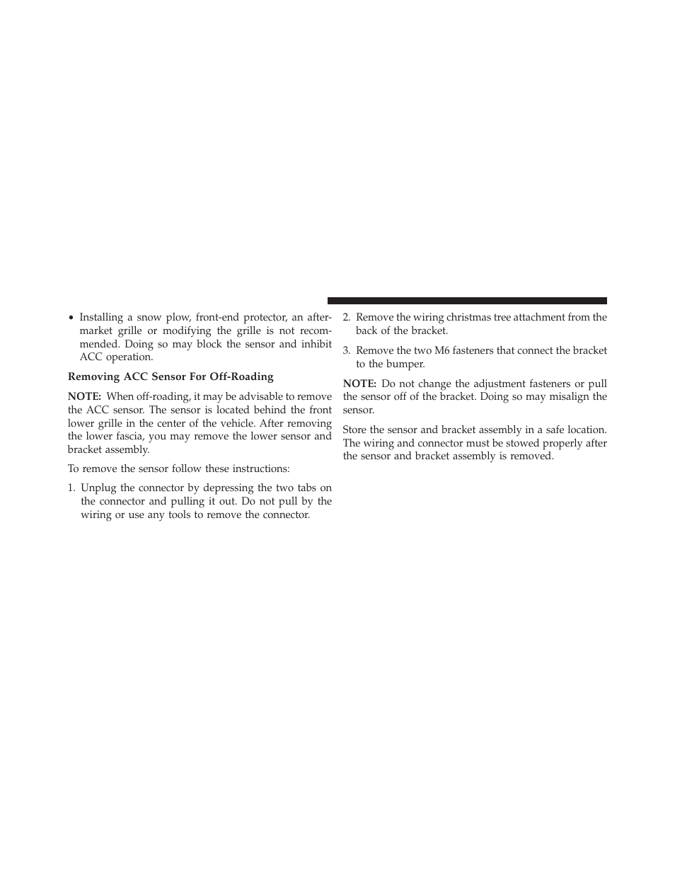 Removing acc sensor for off-roading | Jeep 2013 Grand Cherokee User Manual | Page 236 / 704