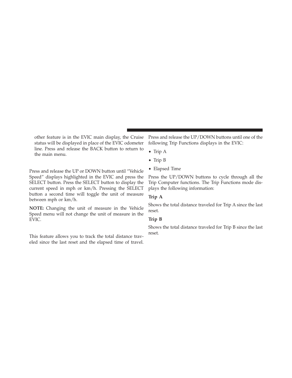 Vehicle speed, Trip info, Trip a | Trip b | Jeep 2013 Grand Cherokee User Manual | Page 334 / 704