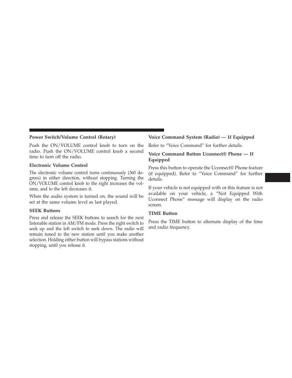 Power switch/volume control (rotary), Electronic volume control, Seek buttons | Voice command system (radio) — if equipped, Voice command button uconnect® phone — if equipped, Time button | Jeep 2013 Grand Cherokee User Manual | Page 359 / 704