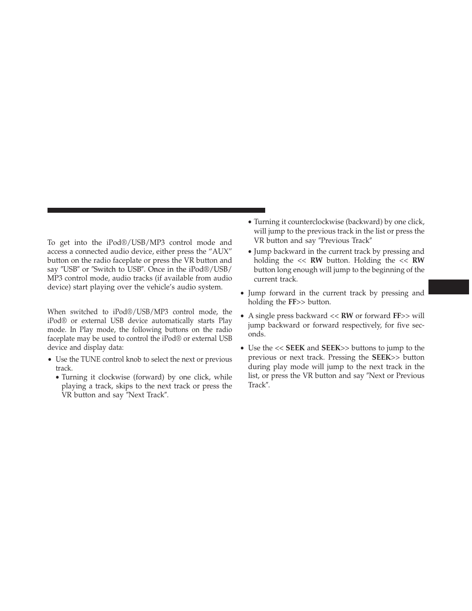 Play mode, Controlling the ipod® or external usb device, Using radio buttons | Jeep 2013 Grand Cherokee User Manual | Page 377 / 704