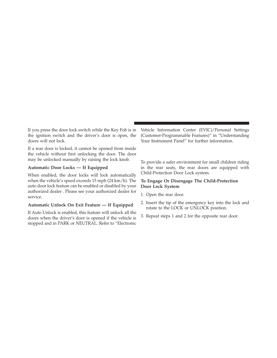 Automatic door locks — if equipped, Automatic unlock on exit feature — if equipped, Child-protection door lock system — rear doors | Child-protection door lock system — rear, Doors | Jeep 2013 Grand Cherokee User Manual | Page 38 / 704