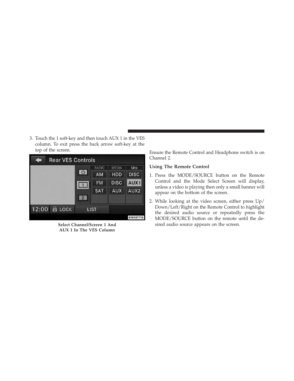 Using the remote control, Listen to an audio source on channel 2 while a, Video is playing on channel 1 | Jeep 2013 Grand Cherokee User Manual | Page 388 / 704