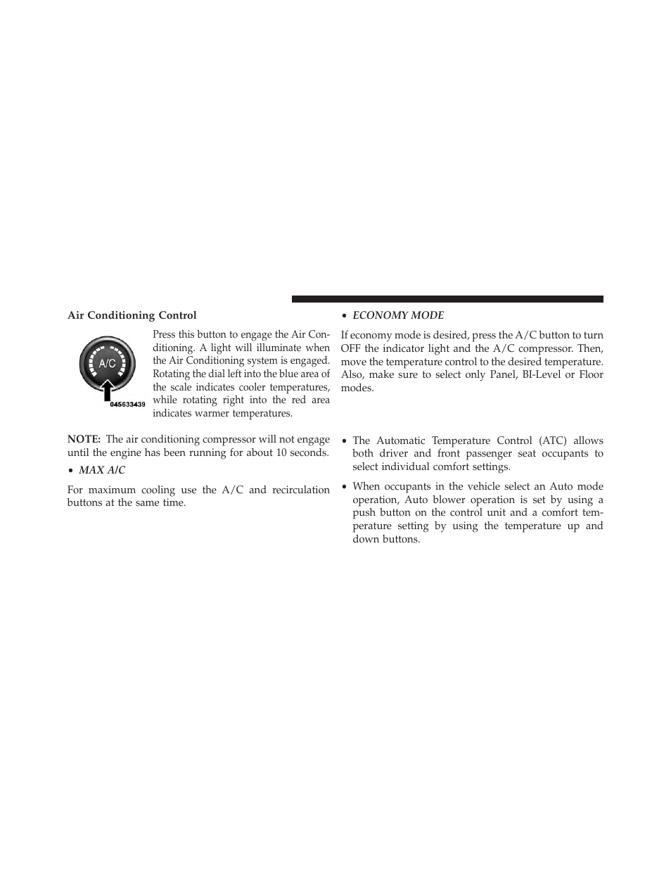 Air conditioning control, Dual-zone automatic temperature, Control (atc) — if equipped | Jeep 2013 Grand Cherokee User Manual | Page 424 / 704