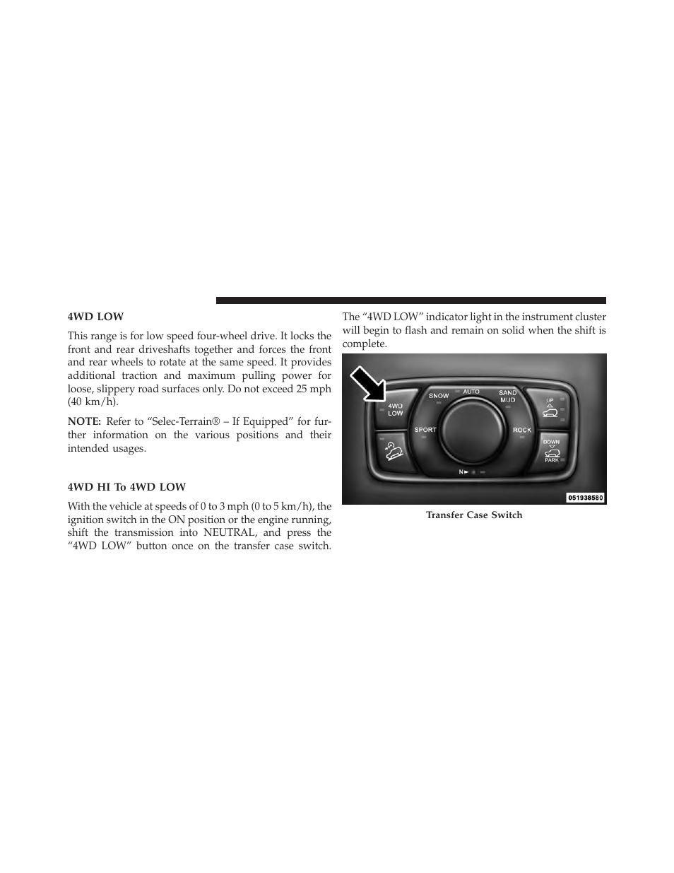 4wd low, Shifting procedures, 4wd hi to 4wd low | Jeep 2013 Grand Cherokee User Manual | Page 472 / 704