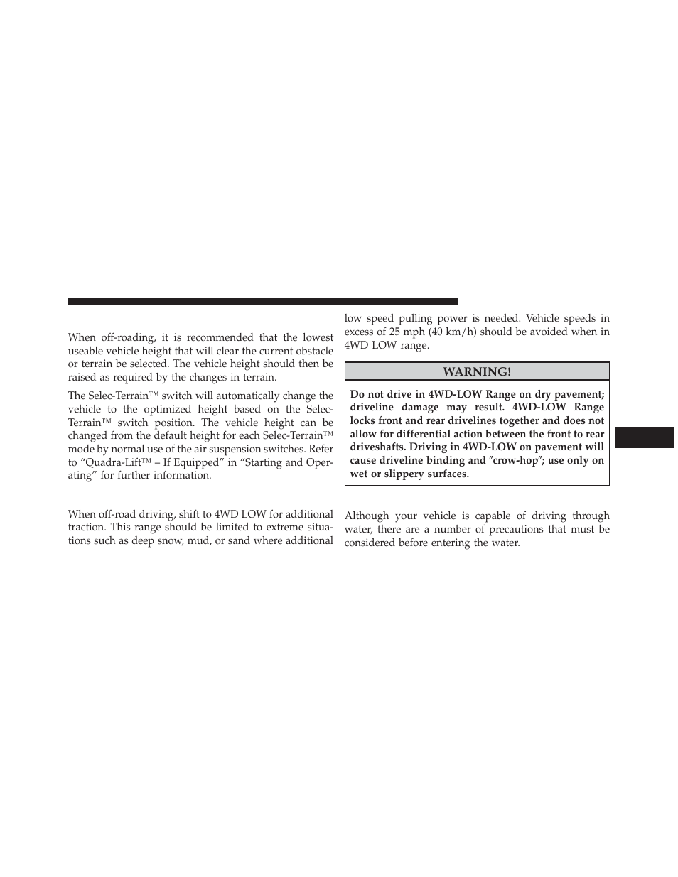 Quadra-lift™ – if equipped, When to use 4wd low range – if equipped, Driving through water | When to use 4wd low range, If equipped | Jeep 2013 Grand Cherokee User Manual | Page 485 / 704