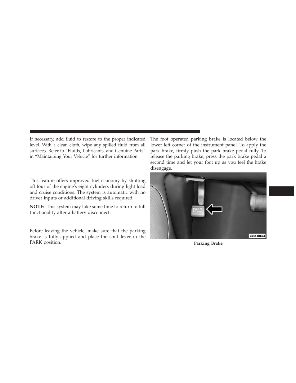 Parking brake, Fuel saver technology 5.7l engine, Only – if equipped | Jeep 2013 Grand Cherokee User Manual | Page 493 / 704