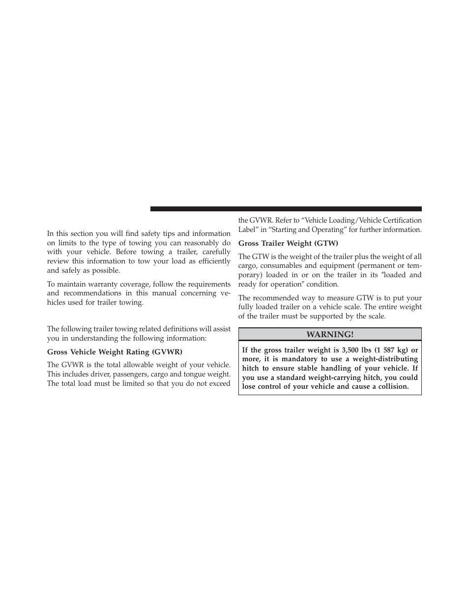 Trailer towing, Common towing definitions, Gross vehicle weight rating (gvwr) | Gross trailer weight (gtw) | Jeep 2013 Grand Cherokee User Manual | Page 558 / 704