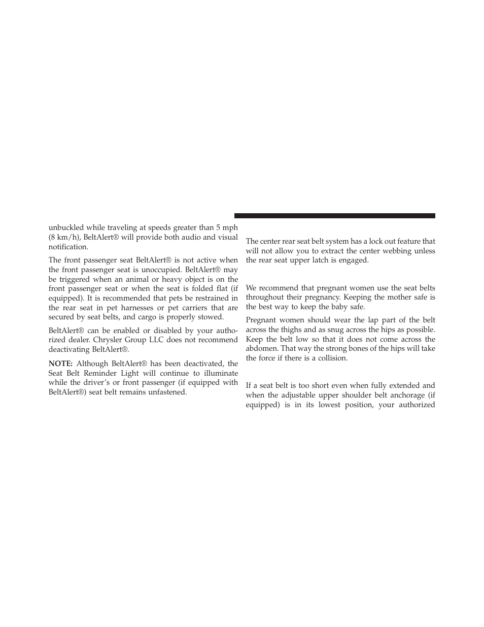 Seat belt lock out, Seat belts and pregnant women, Seat belt extender | Jeep 2013 Grand Cherokee User Manual | Page 70 / 704