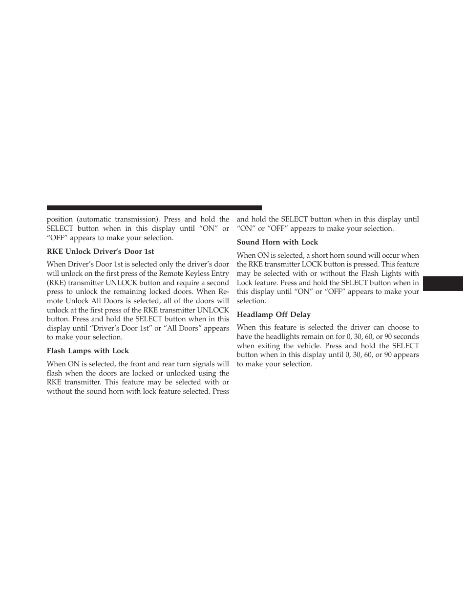 Rke unlock driver's door 1st, Flash lamps with lock, Sound horn with lock | Headlamp off delay | Jeep 2013 Compass User Manual | Page 237 / 517