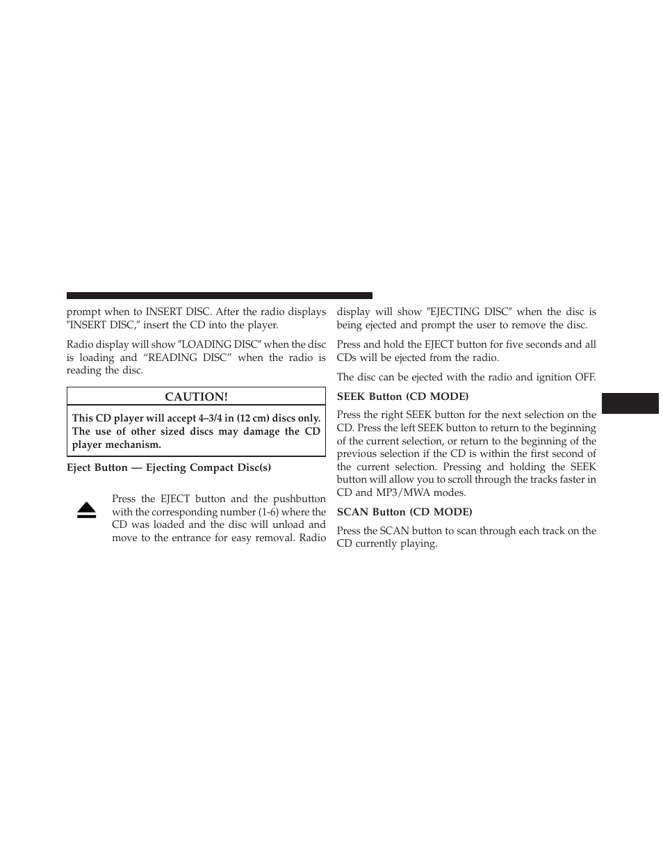 Eject button — ejecting compact disc(s), Seek button (cd mode), Scan button (cd mode) | Jeep 2013 Compass User Manual | Page 251 / 517