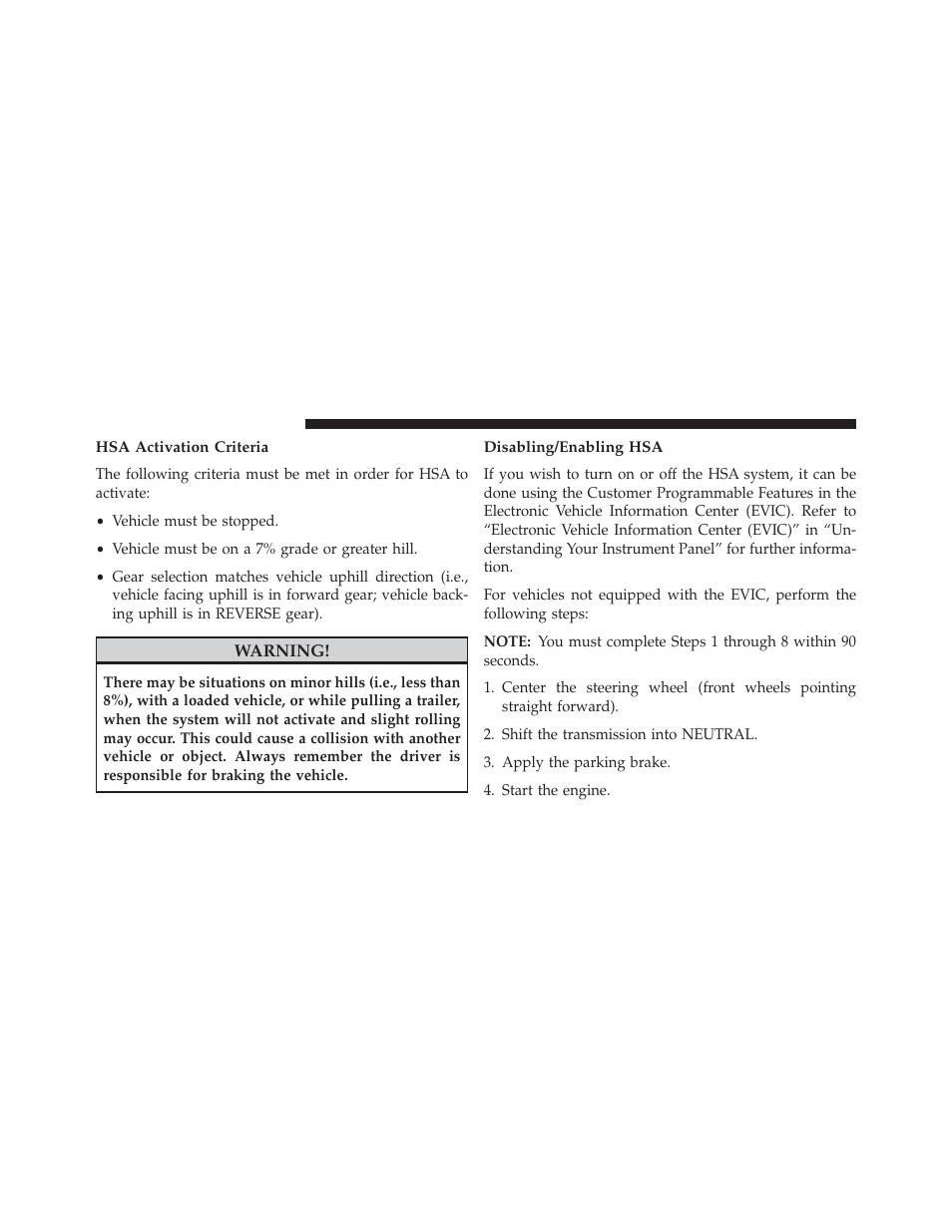 Hsa activation criteria, Disabling/enabling hsa | Jeep 2013 Compass User Manual | Page 346 / 517