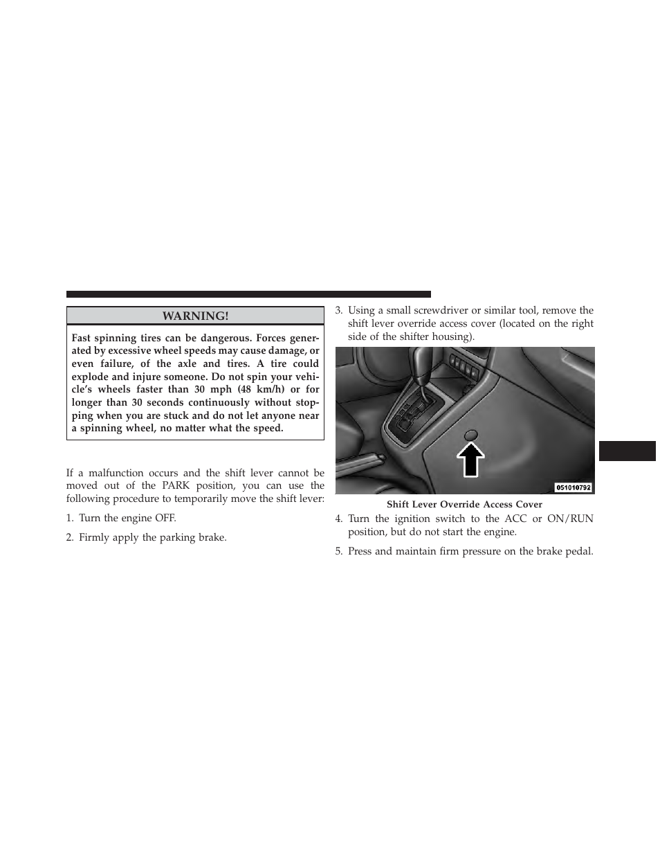 Shift lever override | Jeep 2013 Compass User Manual | Page 427 / 517