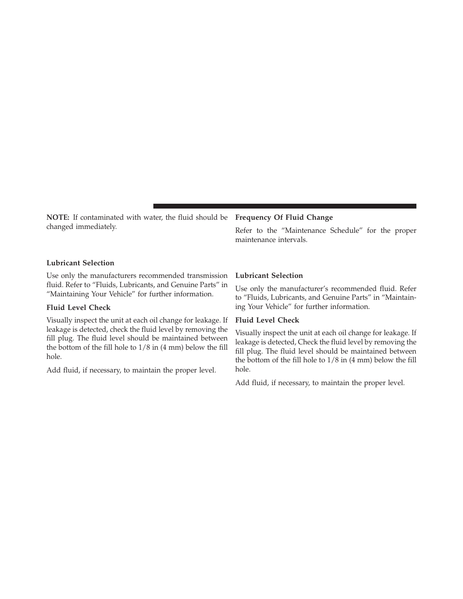 Rear drive assembly (rda) – awd/4wd models only, Lubricant selection, Fluid level check | Frequency of fluid change, Power transfer unit (ptu) – awd/4wd models only, Rear drive assembly (rda), Awd/4wd models only, Power transfer unit (ptu) | Jeep 2013 Compass User Manual | Page 460 / 517