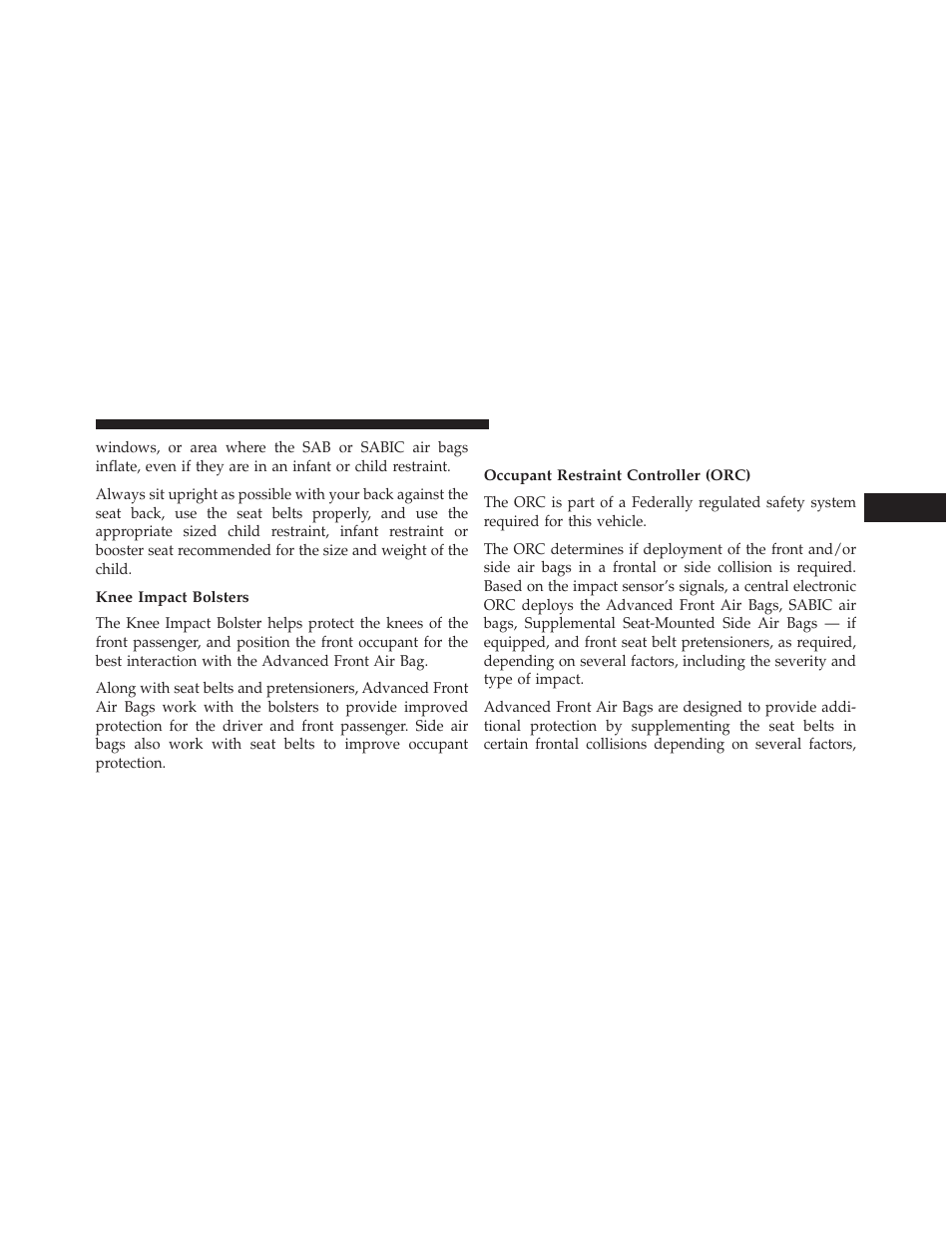 Knee impact bolsters, Air bag deployment sensors and controls, Occupant restraint controller (orc) | Jeep 2013 Compass User Manual | Page 69 / 517