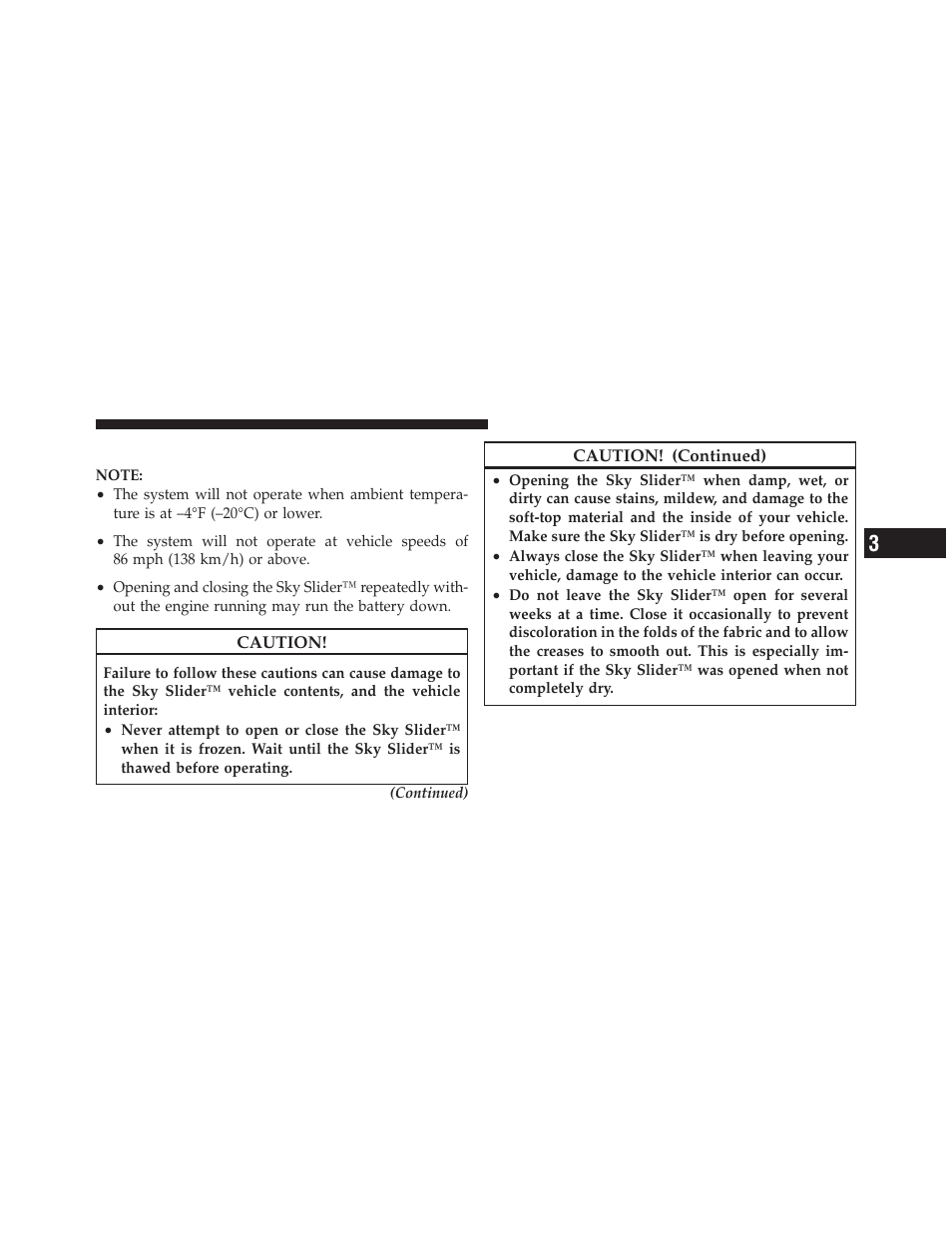 Sky slider™ usage precautions | Jeep 2012 Liberty User Manual | Page 199 / 558