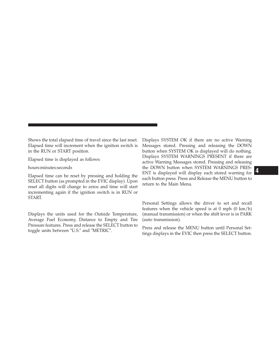 Elapsed time, Evic units selection (units in display), System status | Personal settings (customer-programmable features), Personal settings, Customer-programmable features) | Jeep 2012 Liberty User Manual | Page 251 / 558