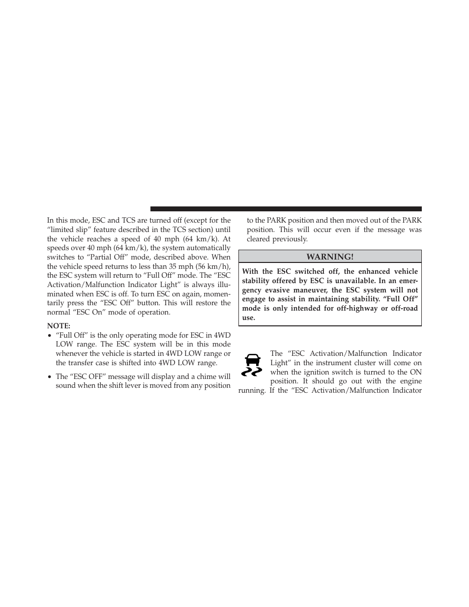 Esc activation/malfunction indicator light, And esc off indicator light | Jeep 2012 Liberty User Manual | Page 368 / 558