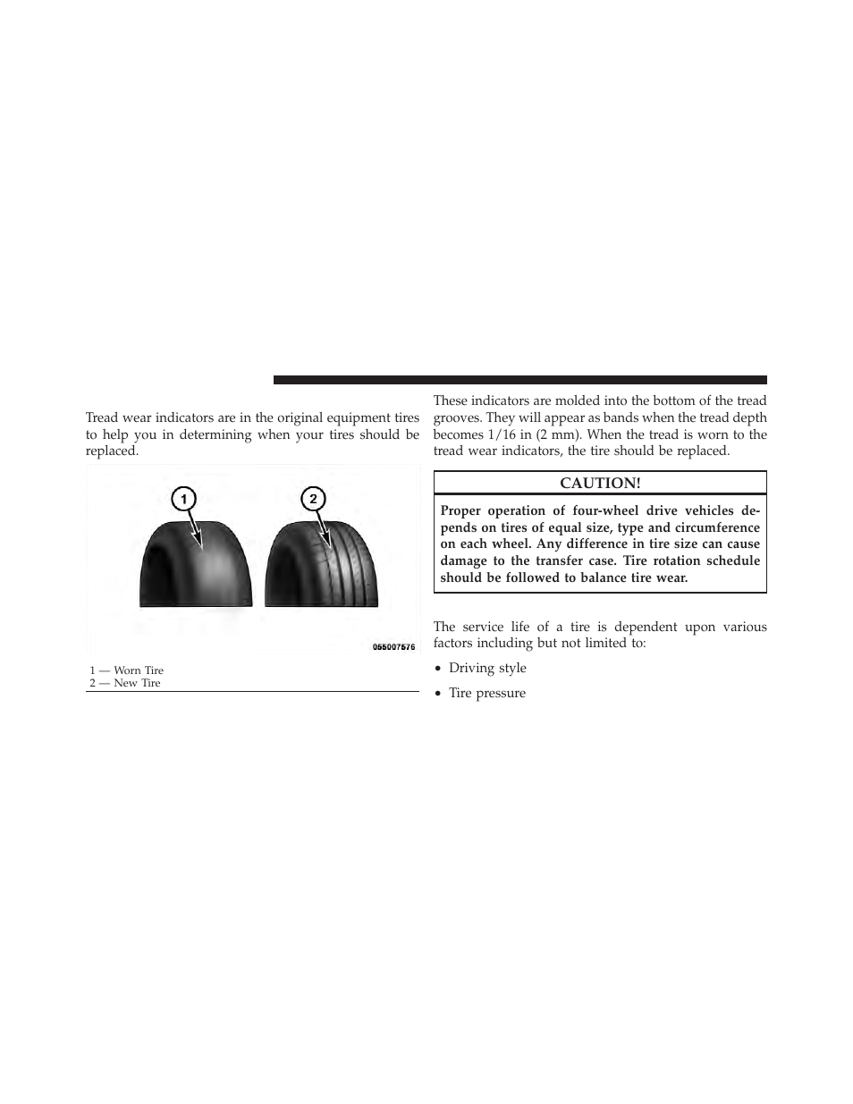 Tread wear indicators, Life of tire | Jeep 2012 Liberty User Manual | Page 386 / 558