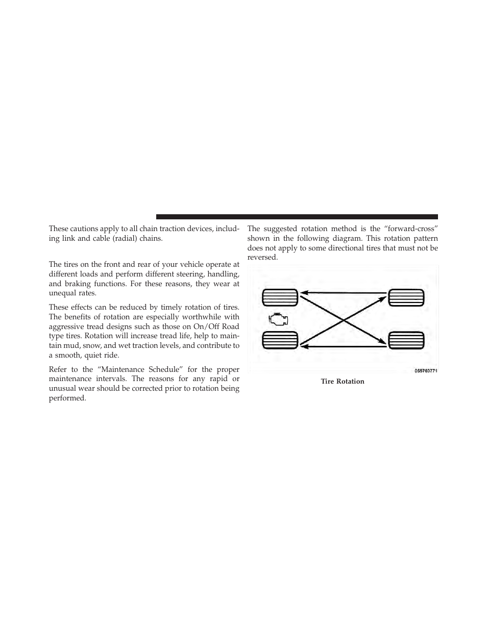 Tire rotation recommendations | Jeep 2012 Liberty User Manual | Page 390 / 558