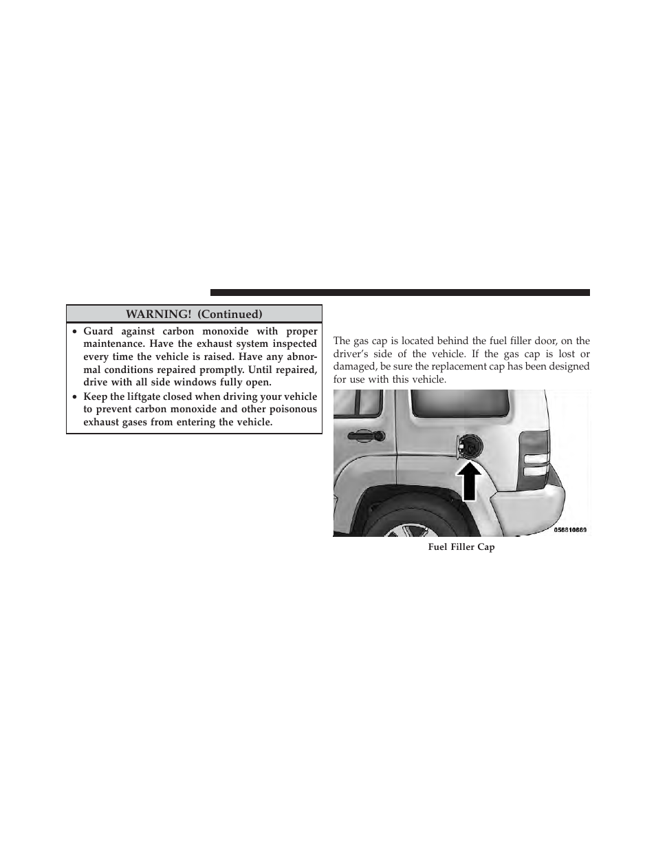 Adding fuel, Fuel filler cap (gas cap) | Jeep 2012 Liberty User Manual | Page 406 / 558