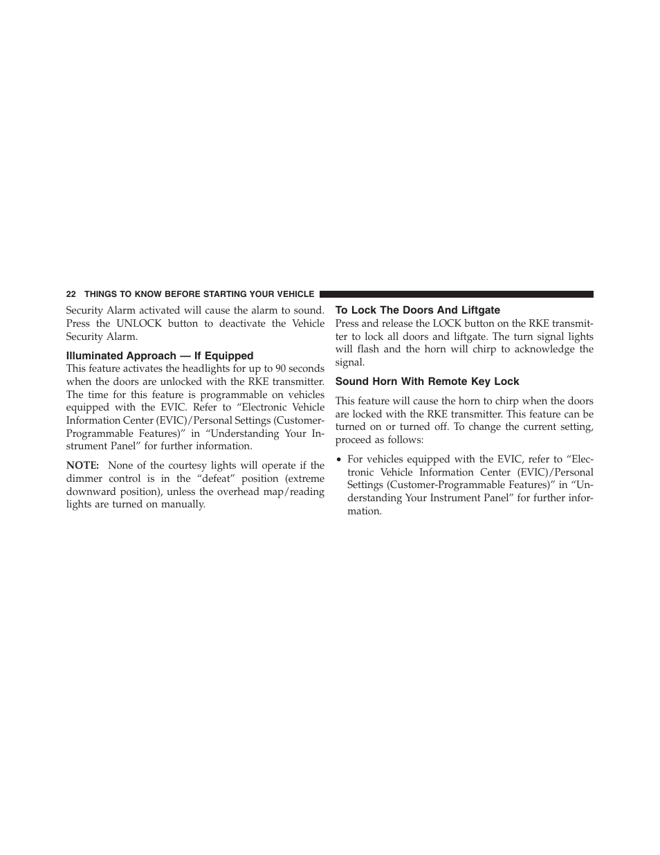 Illuminated approach — if equipped, To lock the doors and liftgate, Sound horn with remote key lock | Jeep 2012 Compass User Manual | Page 24 / 497