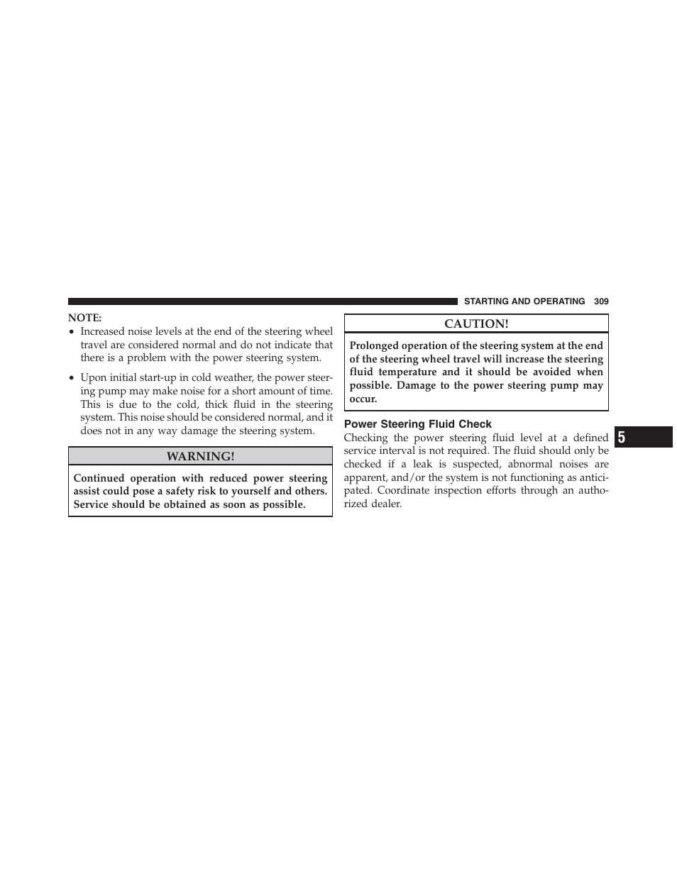 Power steering fluid check | Jeep 2012 Compass User Manual | Page 311 / 497