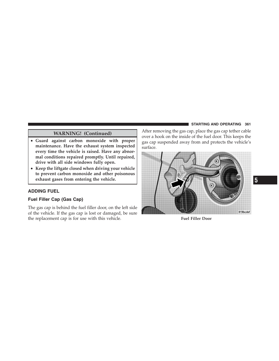 Adding fuel, Fuel filler cap (gas cap) | Jeep 2012 Compass User Manual | Page 363 / 497