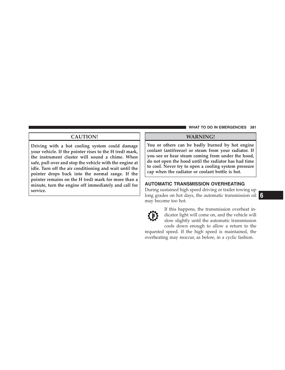 Automatic transmission overheating | Jeep 2012 Compass User Manual | Page 383 / 497