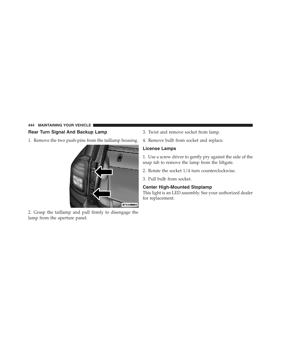 Rear turn signal and backup lamp, License lamps, Center high-mounted stoplamp | Jeep 2012 Compass User Manual | Page 446 / 497