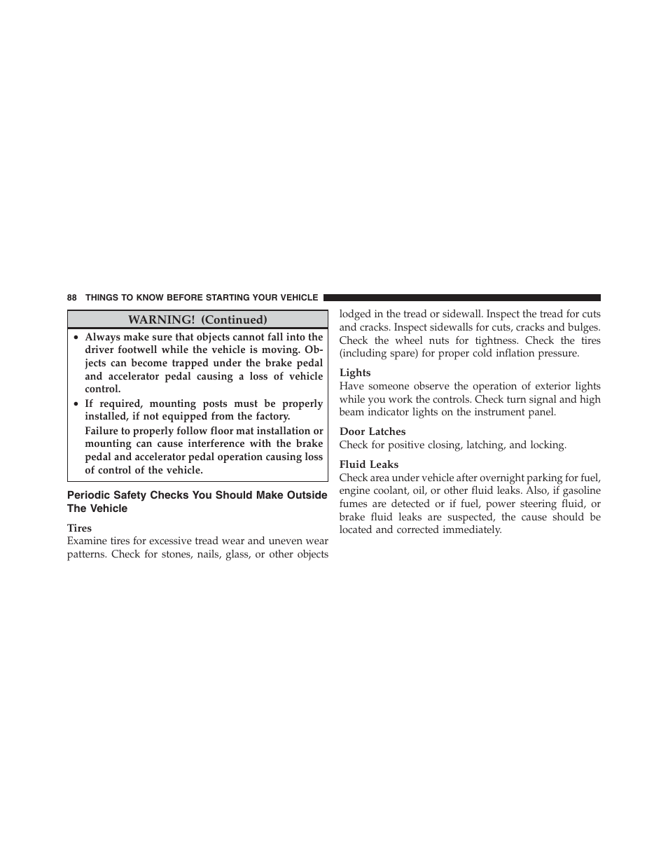 Periodic safety checks you should make, Outside the vehicle | Jeep 2012 Compass User Manual | Page 90 / 497