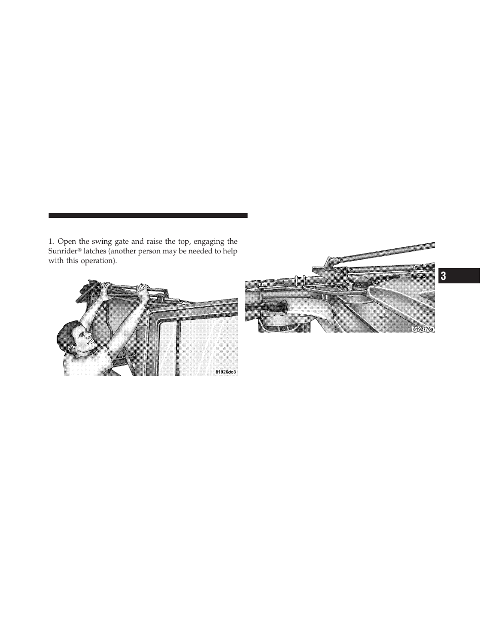 Quick steps for raising the soft top | Jeep 2011 Wrangler User Manual | Page 227 / 603