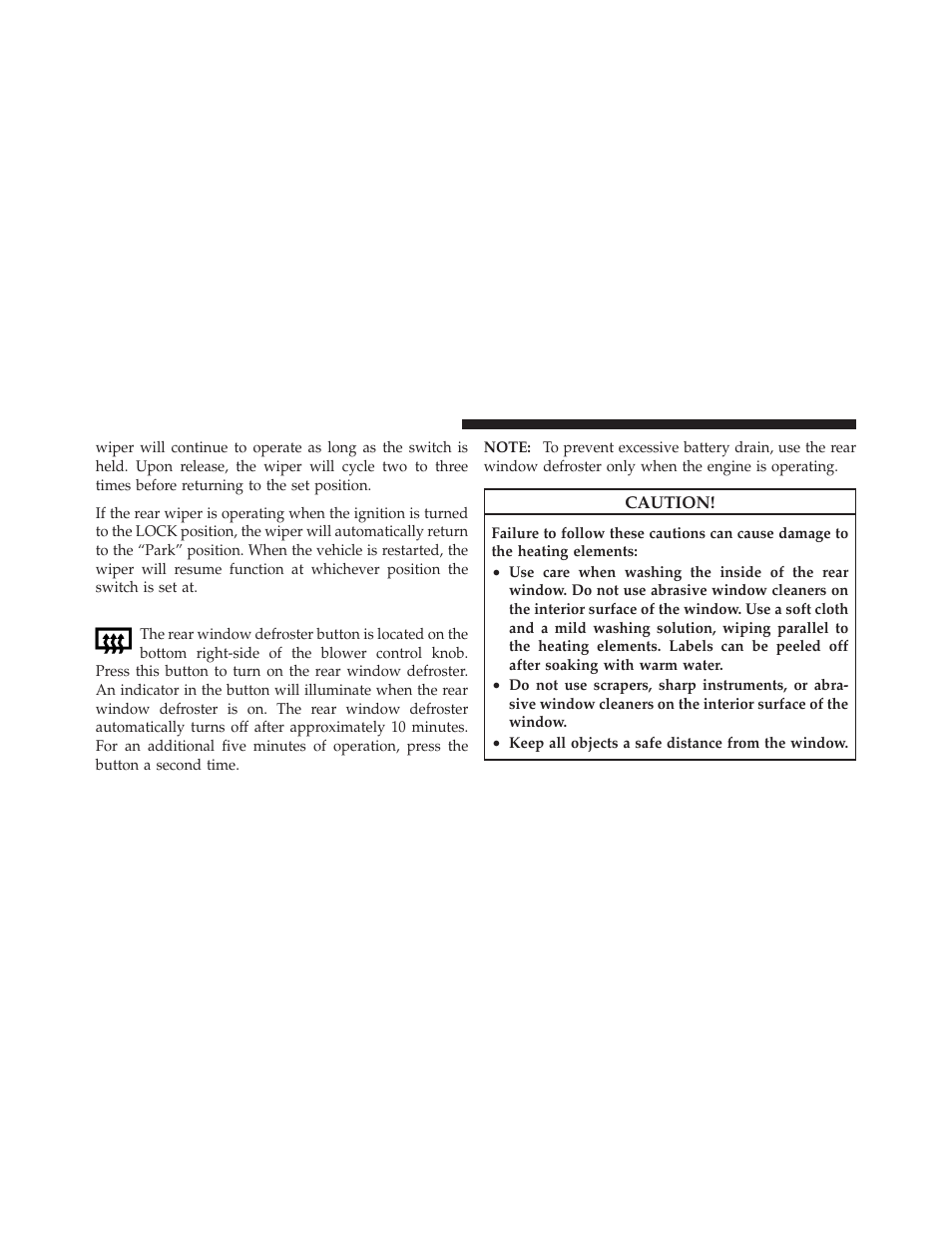 Rear window defroster — if equipped | Jeep 2011 Wrangler User Manual | Page 262 / 603