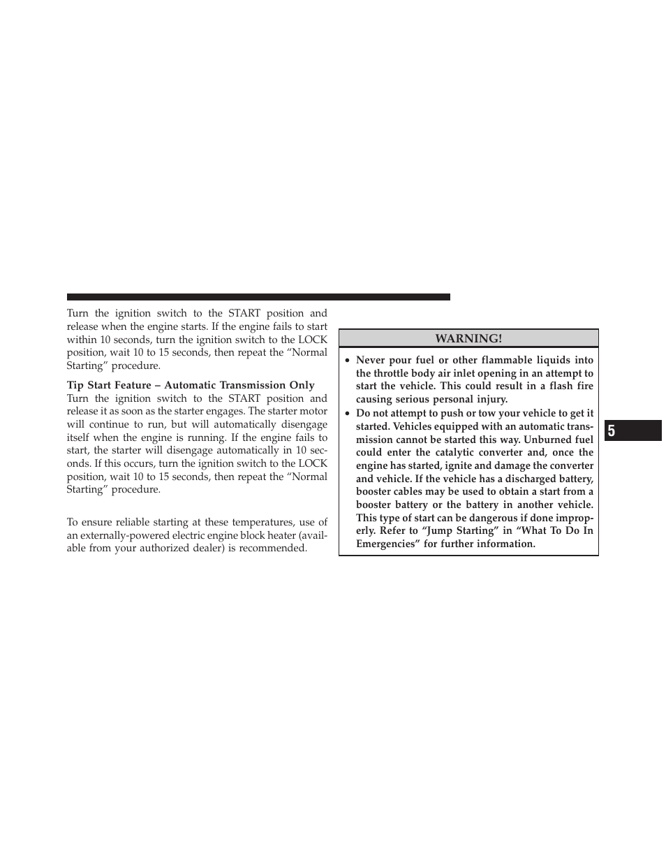 Extreme cold weather (below –20°f or –29°c), If engine fails to start, Extreme cold weather (below –20°f or | 29°c) | Jeep 2011 Wrangler User Manual | Page 373 / 603