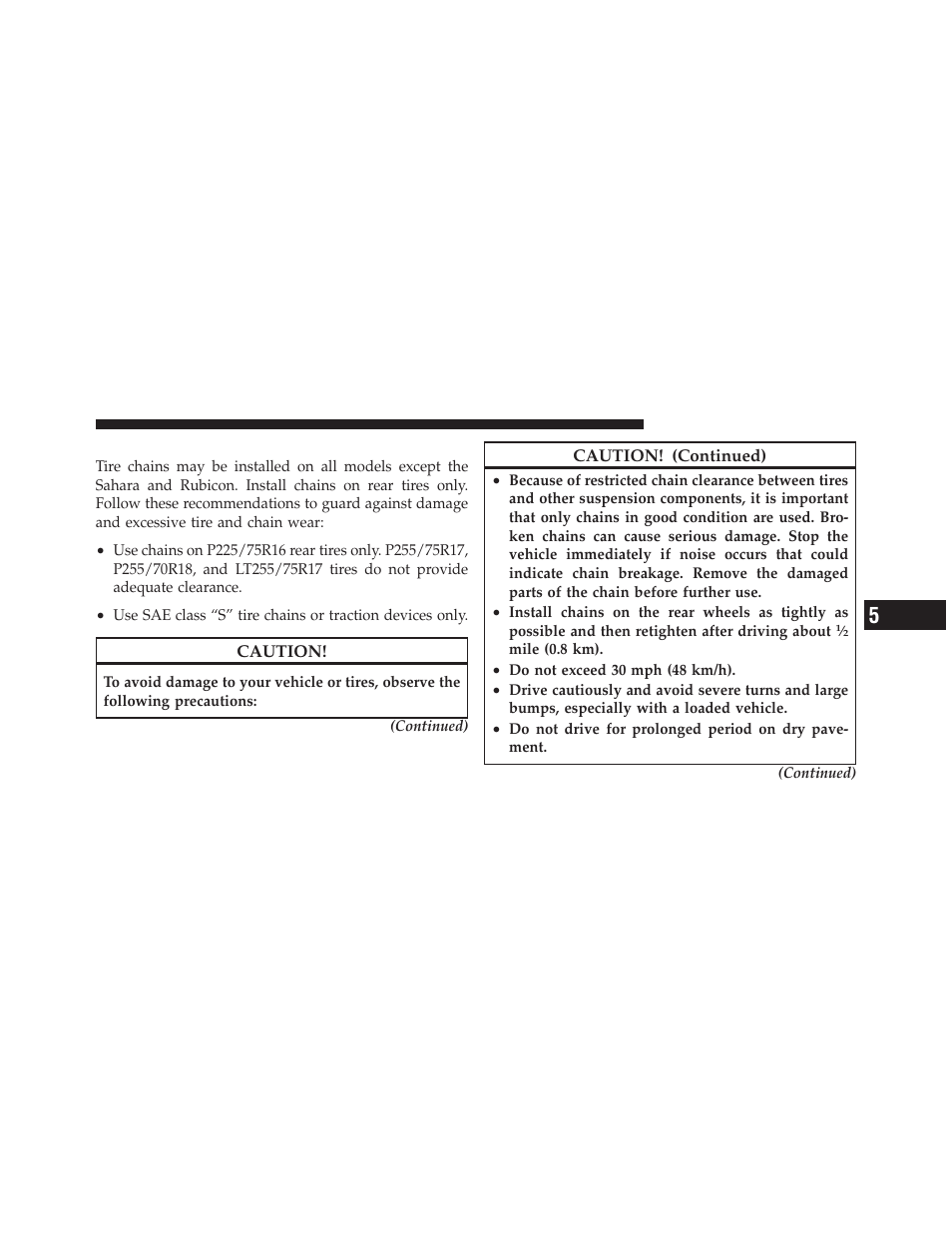 Tire chains | Jeep 2011 Wrangler User Manual | Page 447 / 603