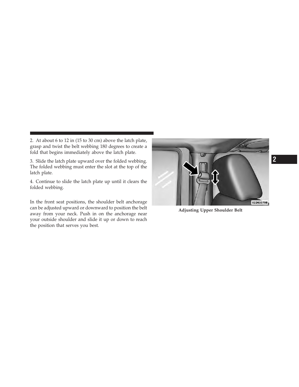 Adjustable upper shoulder belt anchorage | Jeep 2011 Wrangler User Manual | Page 55 / 603