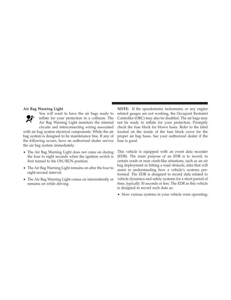Event data recorder (edr) | Jeep 2011 Wrangler User Manual | Page 72 / 603
