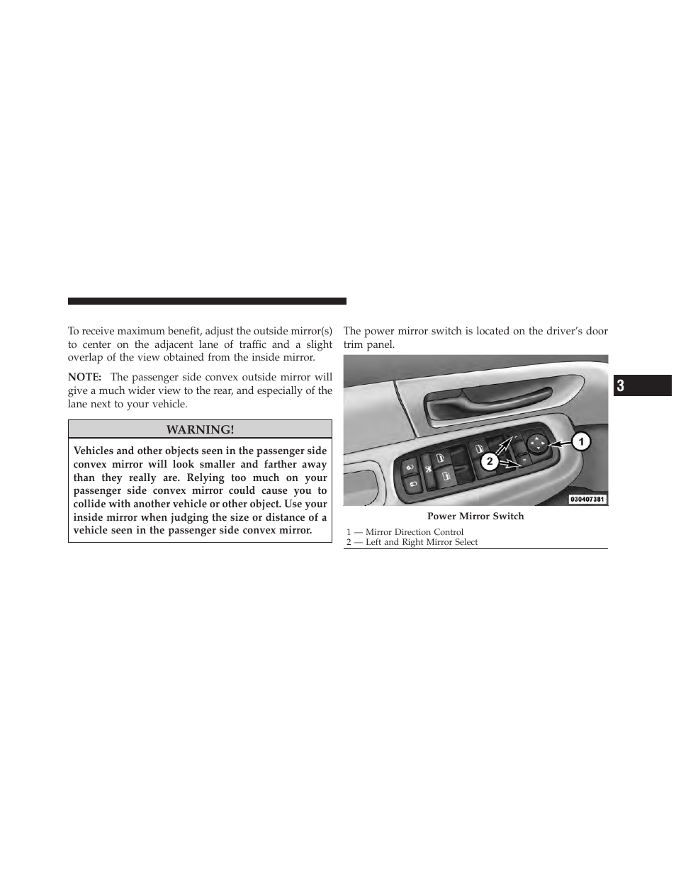 Outside mirrors, Power mirrors | Jeep 2011 Liberty User Manual | Page 103 / 542