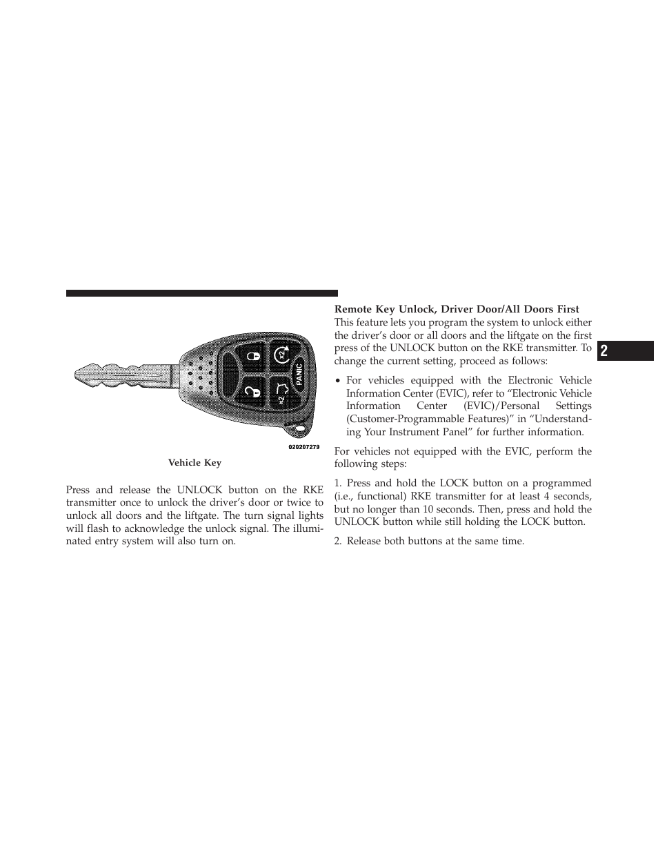 To unlock the doors and liftgate | Jeep 2011 Liberty User Manual | Page 23 / 542