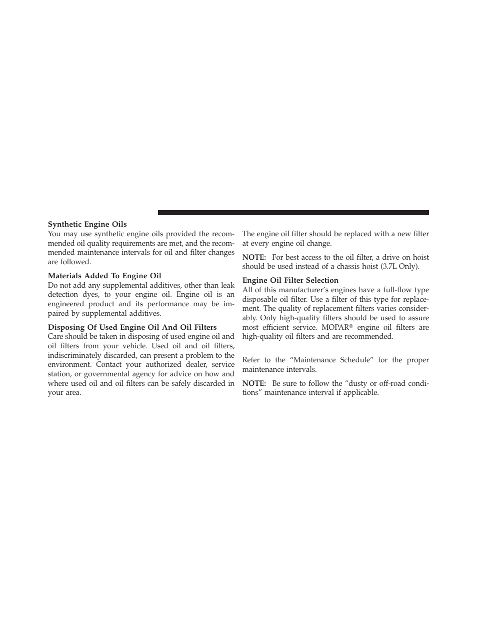 Engine oil filter, Engine air cleaner filter | Jeep 2011 Liberty User Manual | Page 452 / 542