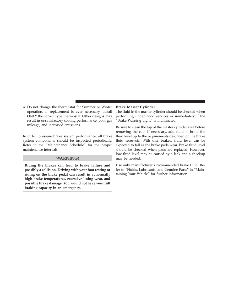 Brake system | Jeep 2011 Liberty User Manual | Page 466 / 542