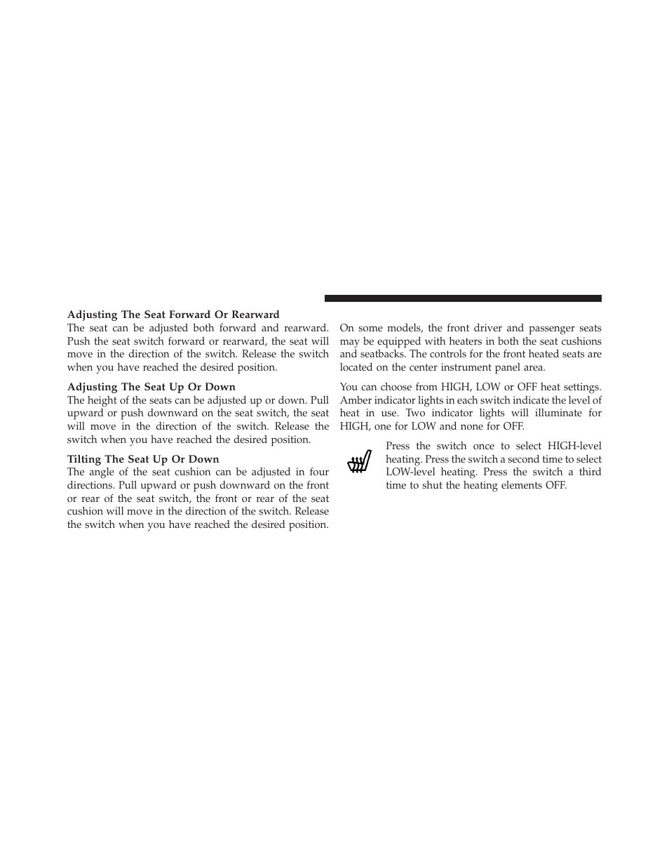 Heated seats — if equipped | Jeep 2011 Compass User Manual | Page 136 / 490